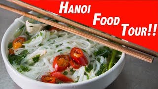 Hanoi Food Tour - We eat the best food in Hanoi Vietnam