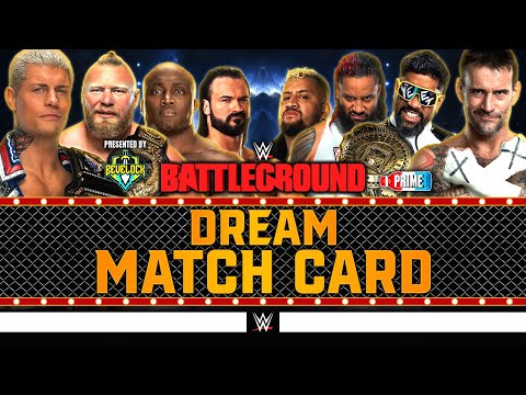 WWE Battleground 2024 - Dream Match Card [v4]