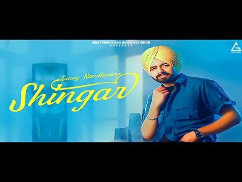 Shingar (Official Video) : Sunny Randhawa | Sync | Punjabi Song