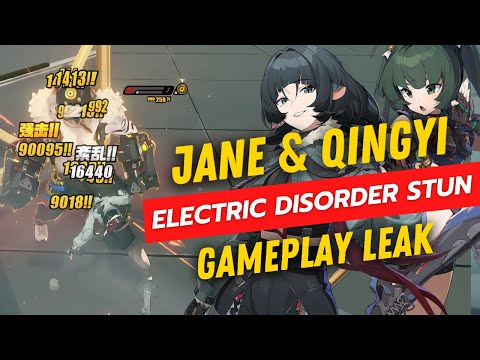 Jane & Qingyi Gameplay Leak: Electric Disorder Stun w/ Grace