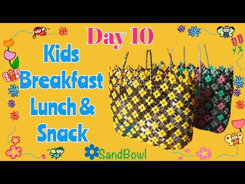 Day 10/Kids Breakfast, Lunch & Snacks menu/Lunch box recipes/Snack box recipes/Kids menu