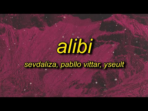 Sevdaliza - ALIBI (Lyrics) ft. Pabllo Vittar & Yseult | i just killed a man she‘s my alibi