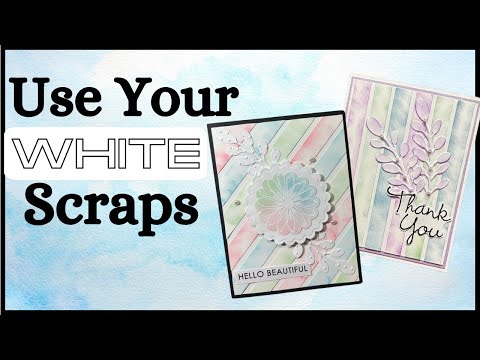 Make beautiful cards using your WHITE scraps!  #useyourscraps #useupyourscraps