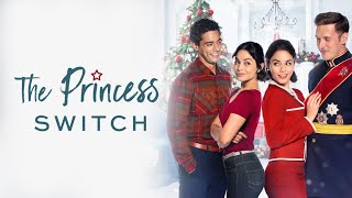 The Princess Switch (2018) Movie || Vanessa Hudgens, Sam Palladio, Nick Sagar || Review and Facts