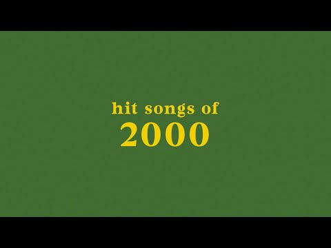 hit songs of 2000 + spotify playlist