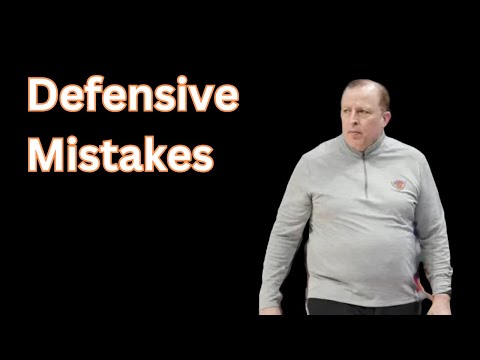 Knicks Defensive Mistakes