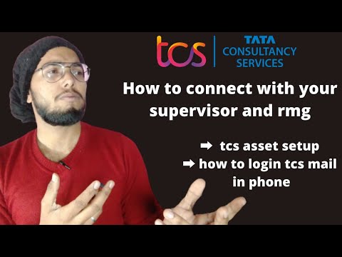 How to connect with your supervisor and RMG | tcs laptop asset setup | how to open TCS mail in phone