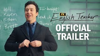 English Teacher | Official Trailer | Brian Jordan Alvarez, Stephanie Koenig, Sean Patton | FX