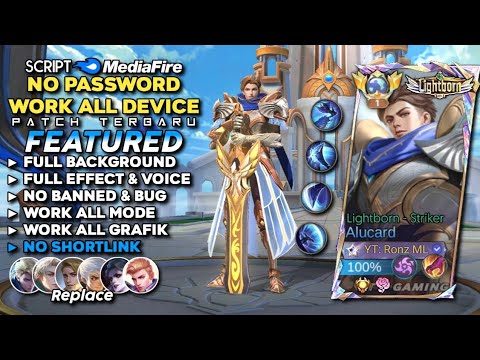 Script Skin Alucard Lightborn Striker No Password Mediafire | Full Effect & Voice - Patch Terbaru