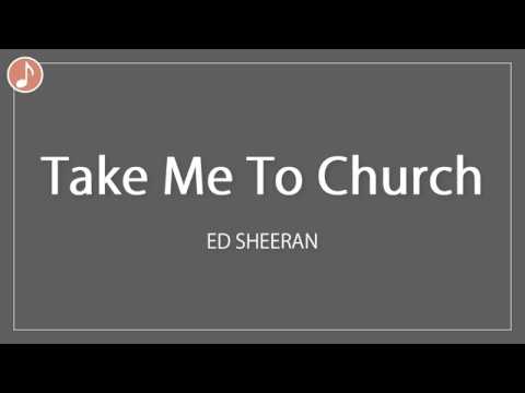 Take Me To Church | Ed Sheeran x Hosier | Lyrics