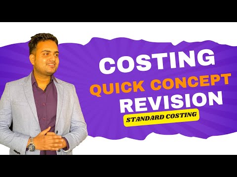 Costing concepts summary revision for September 2024 exam| Standard Costing