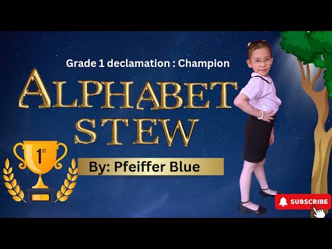 GRADE 1 DECLAMATION CONTEST FIRST PLACE || Alphabet Stew Declamation Piece #poemforkidsinenglish