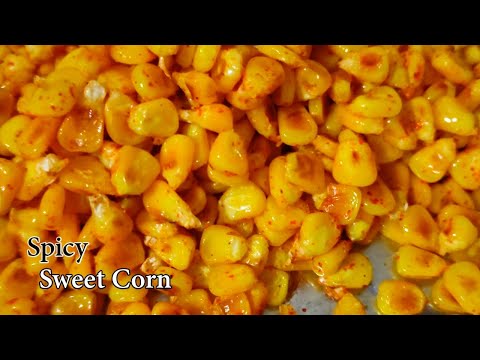 Sweet Corn | Spicy Sweet Corn | Sweet Corn recipe in telugu | Corn |How to make Spicy Sweet Corn Fry