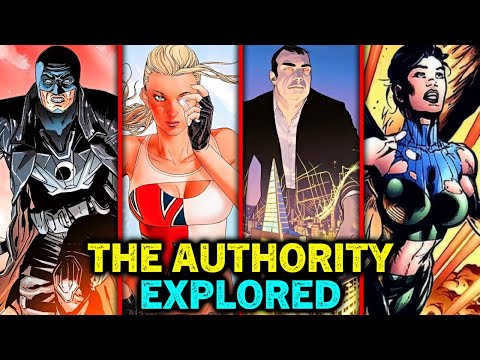 The Authority Explored - Extremist Superhero Team Who Can Cross Any Limits To Maintain Peace!