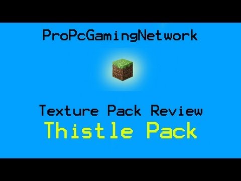 Minecraft Texture Pack Review part 17 - Thistle Pack