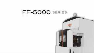 FF-5000 series :量産部品加工向け省スペース 横形マシニングセンタ