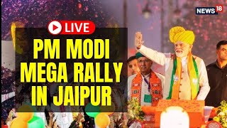 PM Modi LIVE: Addressing Public Rally in Jaipur | 1 Year of Rajasthan Govt | Major Projects | N18G