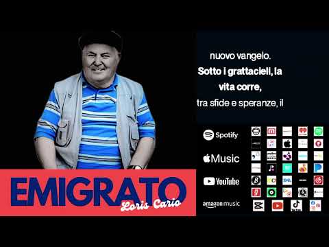 Emigrato - LORIS CARIO