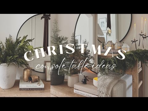 Christmas Console Table Ideas || Christmas Decorate With Me || Entryway Styling Ideas