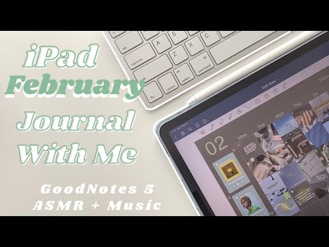 february 2021 digital journal with me on ipad | goodnotes 5 | asmr + music