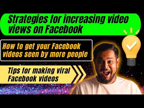 How to increase views on facebook video | Strategies for increasing video views on Facebook