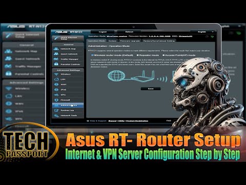 How to Set Up ASUS WiFi Router ⚡Asus Router RT-N12+📶Asus Router Configuration ⚡PPTP VPN Server Setup