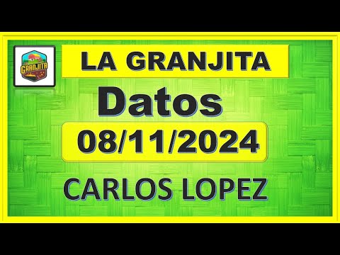 LA GRANJITA VIERNES 08/11/2024 - 【DATOS】✅  CARLOS LOPEZ