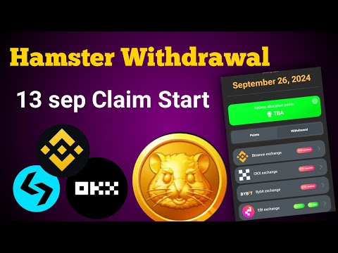 Hamster Kombat Withdrawal Start | How to Claim Token Binance | How to Claim Token OKX  Bitget Bybit