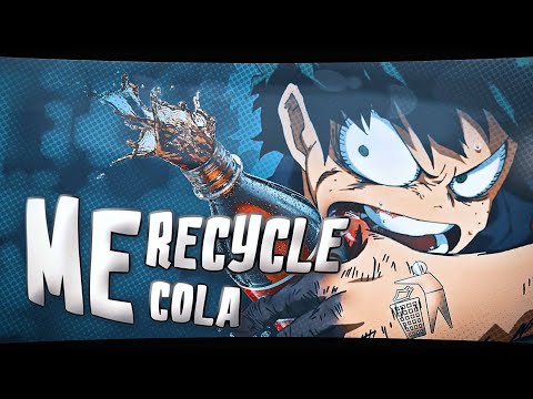 Recycle MiCola「MHA - EDIT」4K