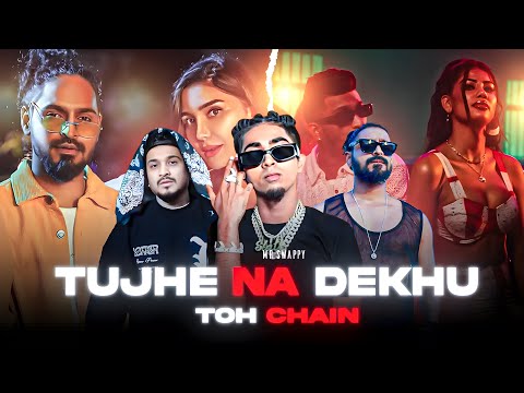 MC STAN - TUHJE NA DEKHU TOH FT.VIJAY DK X DIVINE X EMIWAY |MR.SWAPPY|