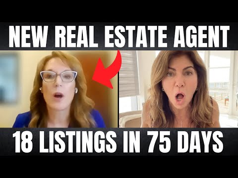 NEW Real Estate Agent Gets 18 Listings In 75 Days! Here's How...