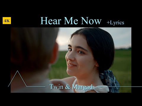 Hear Me Now + Lyrics  |  Cover ☛ Twin, Margad