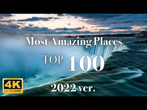 Most Amazing 100 Places on Earth 2022 Ver.