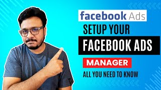 How To Setup Your Facebook Ad Manager To Run Ads In 2024