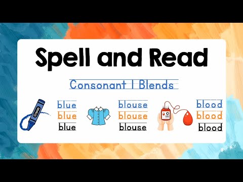 Spelling for Kids with Reading Practice (consonant l blends ) | Lesson 16