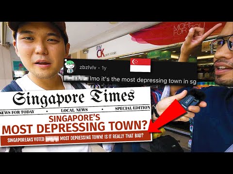 I Visited the Most Depressing Town in Singapore