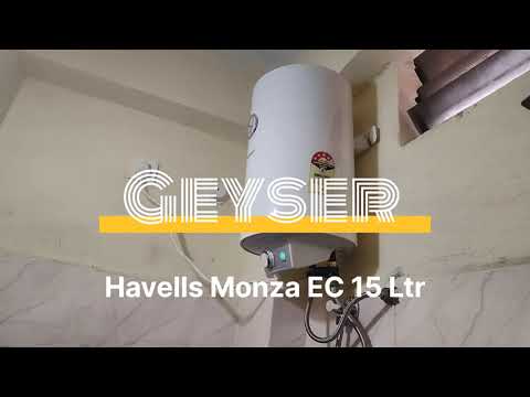 Havells Monza EC 15 liter Geyser | Havells Monza EC geyser Installation kit | Geyser Under 6k