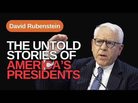 Revisiting Presidential Legacies: The Guide to Understanding America’s Leaders with David Rubenstein