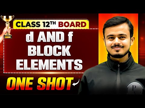 Vijeta 2025 | D & F Block Elements One Shot | Chemistry | Class 12th Boards