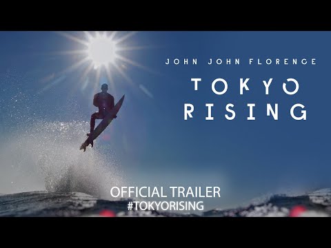 Tokyo Rising (2020) | Featuring John John Florence | Official Trailer 4K