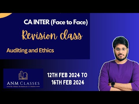 FACE 2 FACE REVISION CLASSES AT CHENNAI | CA INTER AUDIT | NEW SCHEME | MAY 2024 | NOV 2024