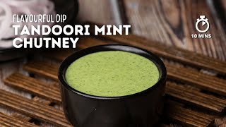 Tandoori Mint Chutney | Mint Dip for Tandoori Chicken | Mint Chutney | Cookd