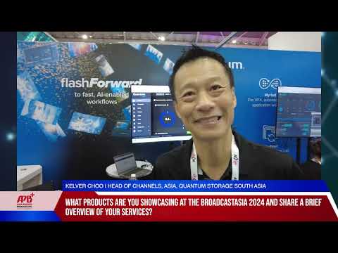 BroadcastAsia 2024: Interview with Quantum Storage South Asia