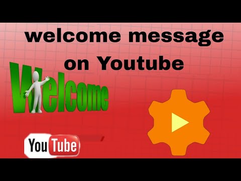 how to add a welcome message on youtube channel