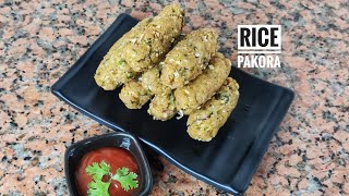 Crispy Rice Pakora  || Easy snacks recipe || Leftover rice recipe || Pakora recipe