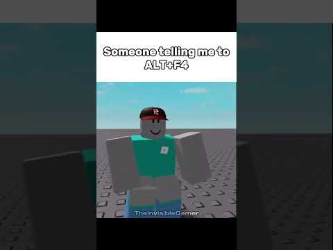 When someone tells me to ALT+F4 #shorts #roblox #funny #memes #viral