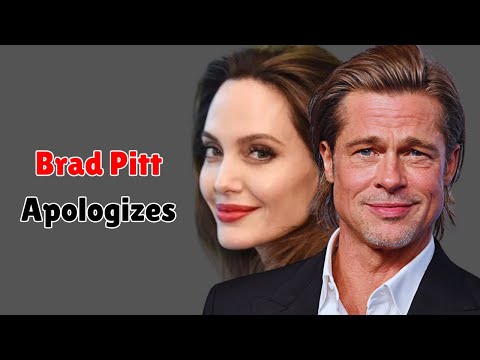 Brad Pitt Apologizes and Hopes to Reunite with Angelina Jolie and Their Kids