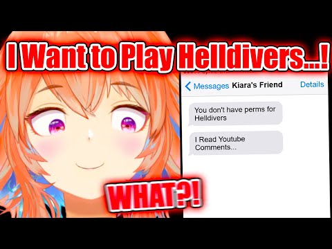 Kiara's IRL Friend DM's Her Saying She Doesn't Have Perms to Play Helldivers【Hololive EN】