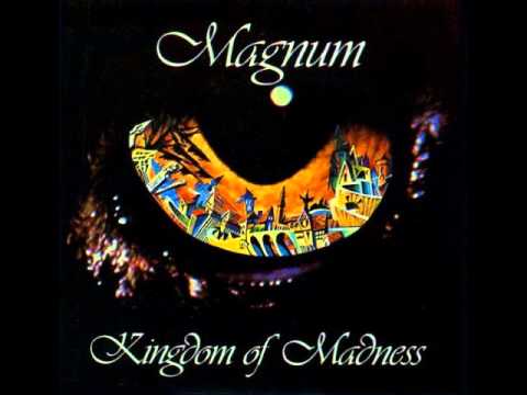 Magnum - Kingdom of Madness