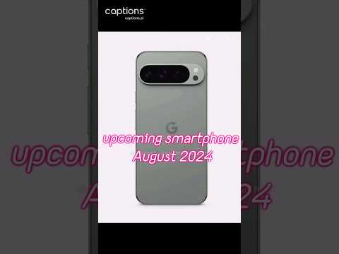 "Top Upcoming Smartphones in August 2024!"#shorts #viralshort #upcomingsmartphones #august2024